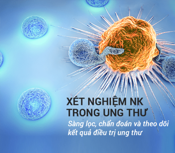 Xét nghiệm NK trong ung thư